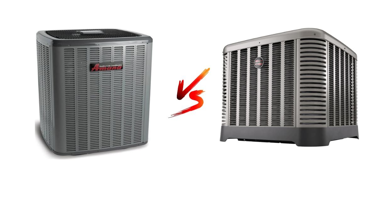 Amana Vs Ruud Air Conditioners (A Detailed Comparison) - Fix AC Yourself