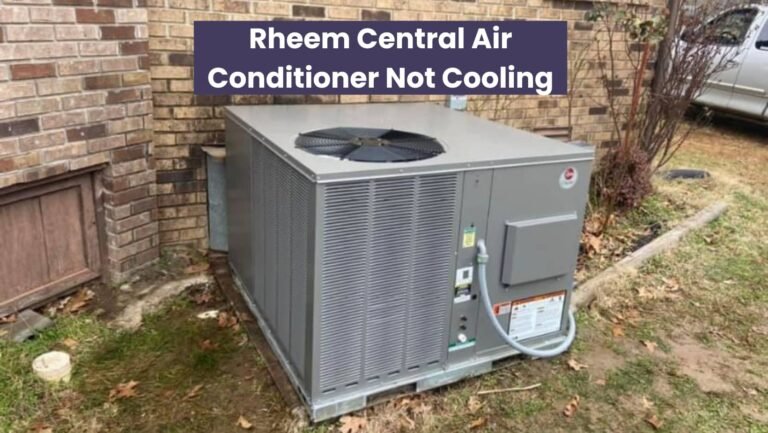 rheem central air conditioner not cooling