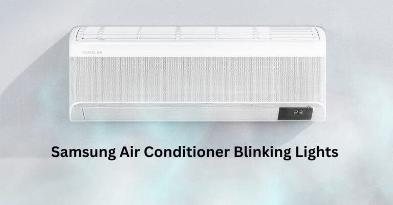 Samsung Air Conditioner Blinking Lights