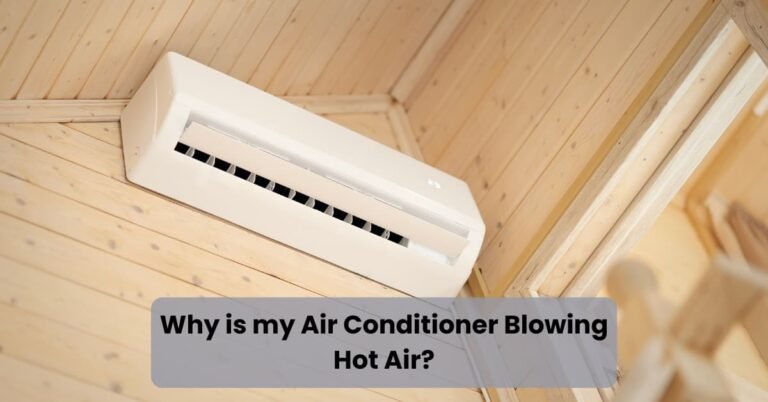 Air Conditioner Blowing Hot Air